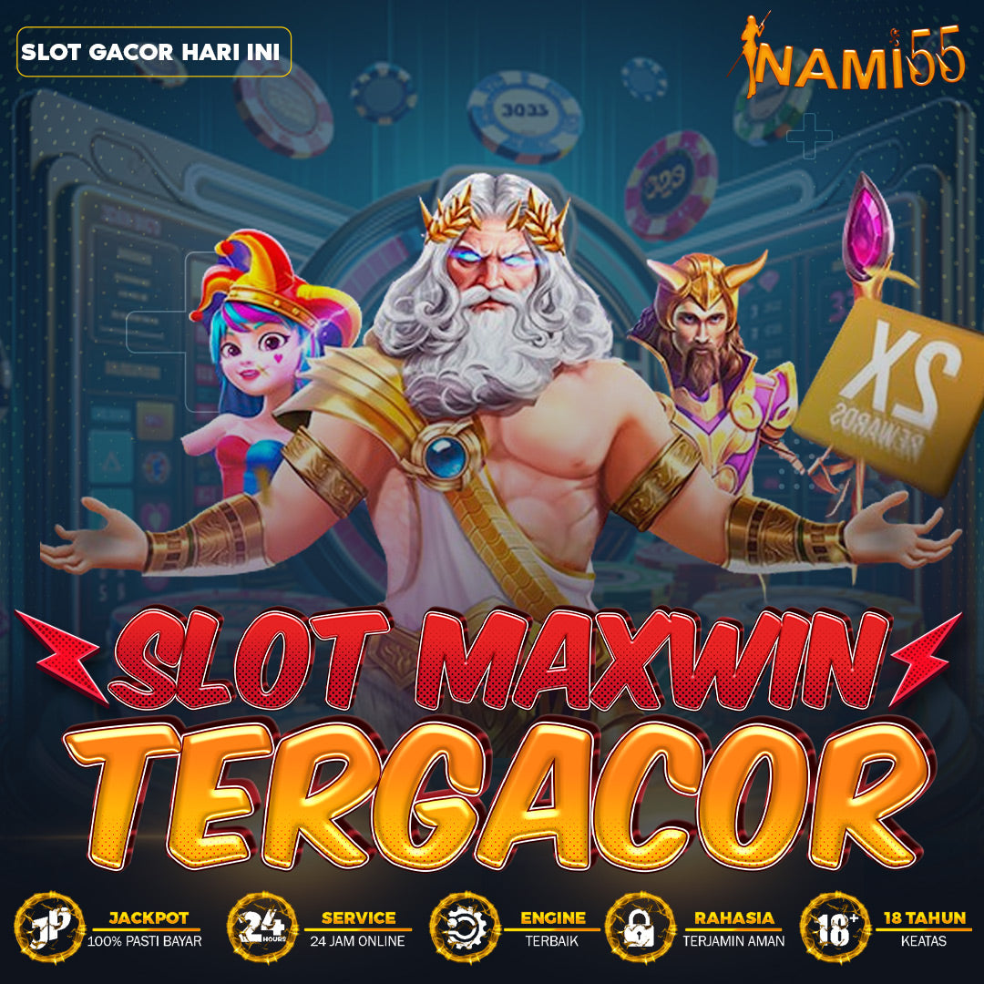 NAMI55 ! Situs Gacor Slot Online Maxwin Terbaru, Viral Gampang Menang